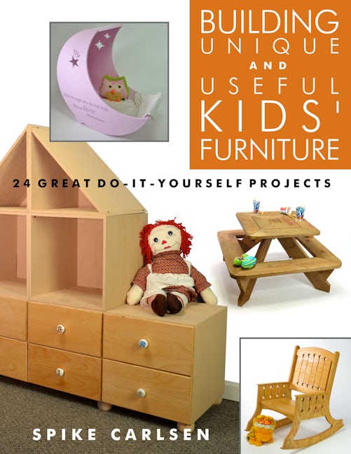Book cover image for Building Unique and Useful Kids' Furniture ISBN: 9781610353250